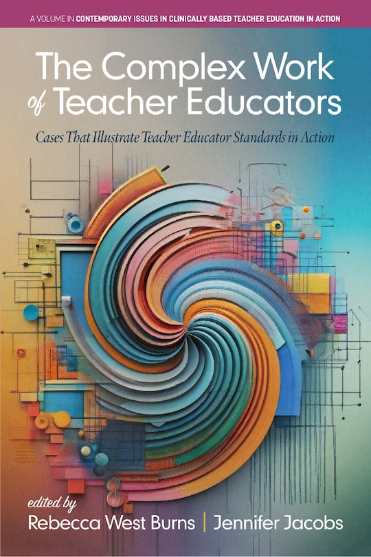 Front cover_The Complex Work of Teacher Educators