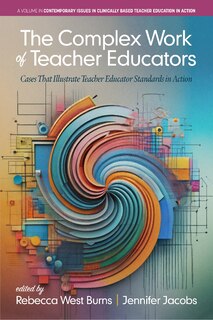 Front cover_The Complex Work of Teacher Educators