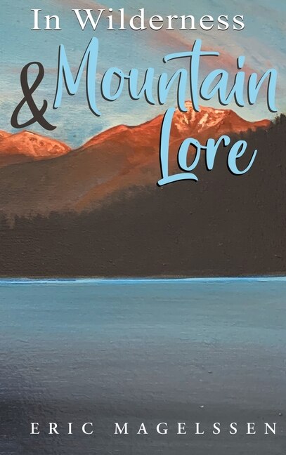 Front cover_In Wilderness and Mountain Lore