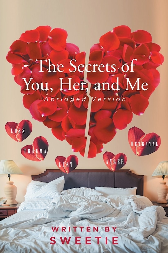 The Secrets of You, Her, and Me: Abridged Version