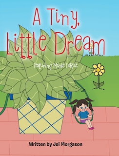 A Tiny, Little Dream: Featuring Mosie LaRue