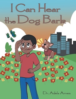 Front cover_I Can Hear the Dog Bark