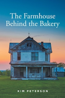 Front cover_The Farmhouse Behind the Bakery