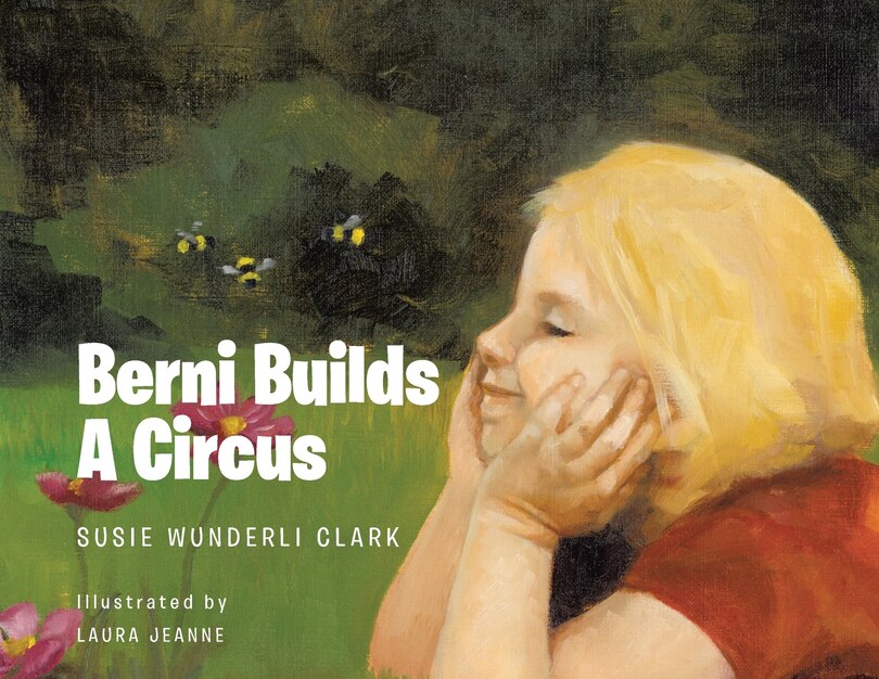 Berni Builds A Circus