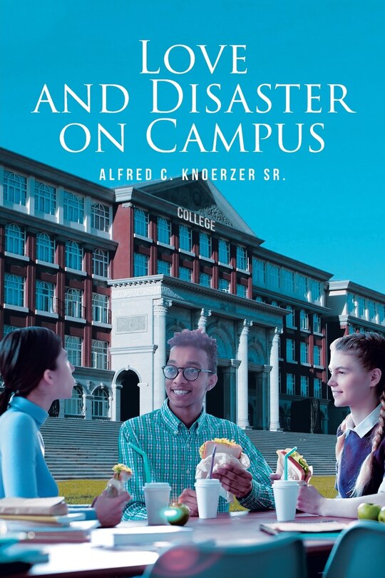 Front cover_Love and Disaster on Campus