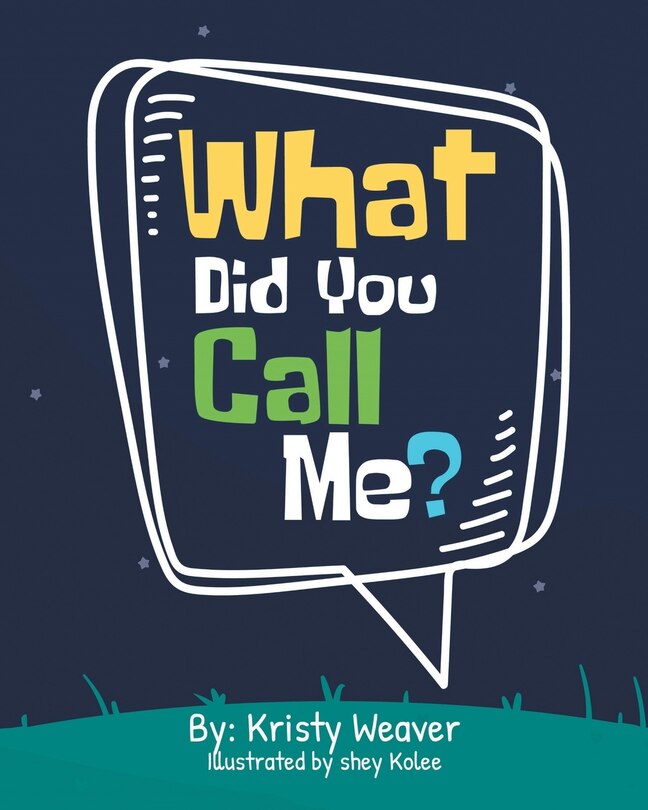 Front cover_What Did You Call Me?
