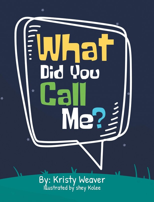 Front cover_What Did You Call Me?