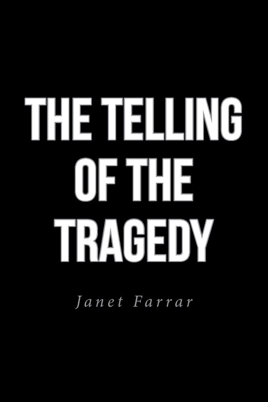 Front cover_The Telling of the Tragedy