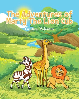 Couverture_The Adventures of Marty The Lion Cub