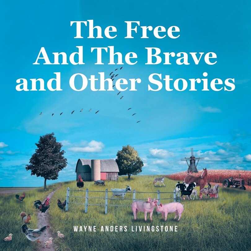 Couverture_The Free And The Brave and Other Stories