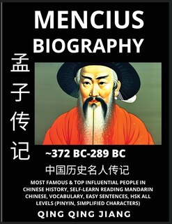 Front cover_Mencius Biography - Chinese Philosopher & Thinker, Most Famous & Top Influential People in History, Self-Learn Reading Mandarin Chinese, Vocabulary, Easy Sentences, HSK All Levels, Pinyin, English
