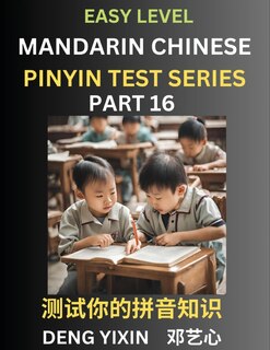 Front cover_Chinese Pinyin Test Series for Beginners (Part 16)