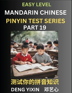 Front cover_Chinese Pinyin Test Series for Beginners (Part 19)