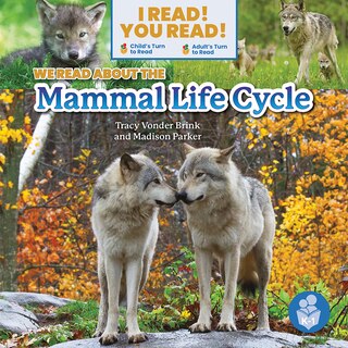 Front cover_We Read about the Mammal Life Cycle