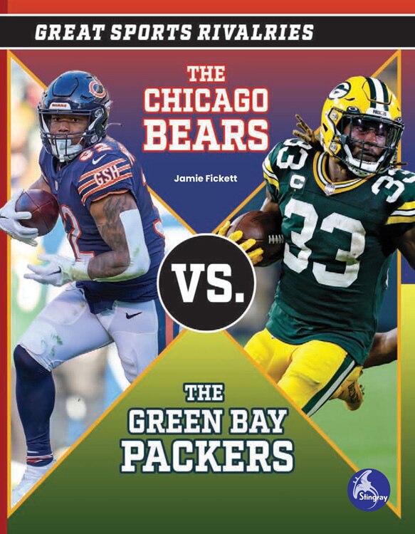 Front cover_The Chicago Bears vs. the Green Bay Packers