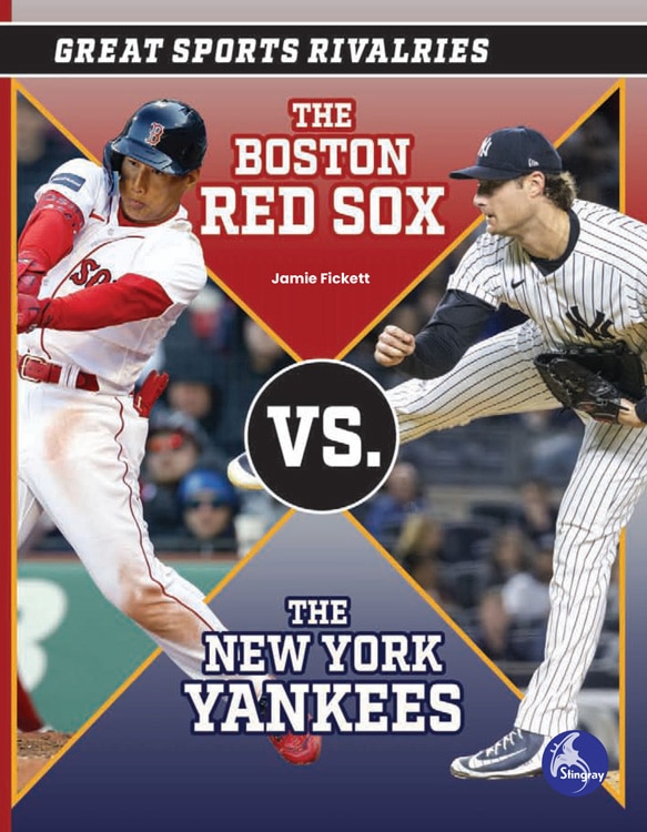 Front cover_The Boston Red Sox vs. the New York Yankees