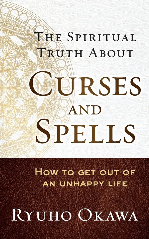 Front cover_The Spiritual Truth About Curses and Spells