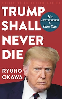 Couverture_Trump Shall Never Die