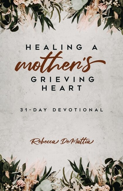 Couverture_Healing a Mother's Grieving Heart