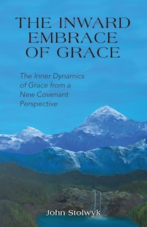 Couverture_The Inward Embrace of Grace