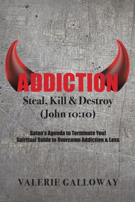 Front cover_Addiction Steal, Kill & Destroy