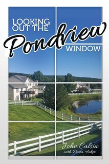Couverture_Looking Out the Pondview Window