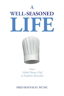 Front cover_A Well-Seasoned Life