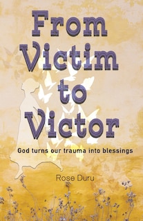 Front cover_From Victim to Victor