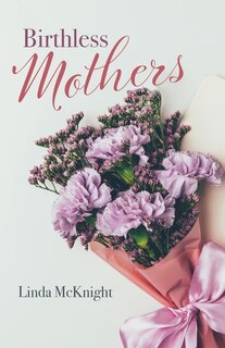 Front cover_Birthless Mothers