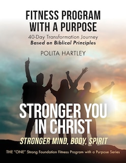 Couverture_Stronger You in Christ - Stronger Mind, Body, Spirit