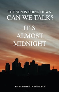 Couverture_The Sun is Going Down; Can We Talk?