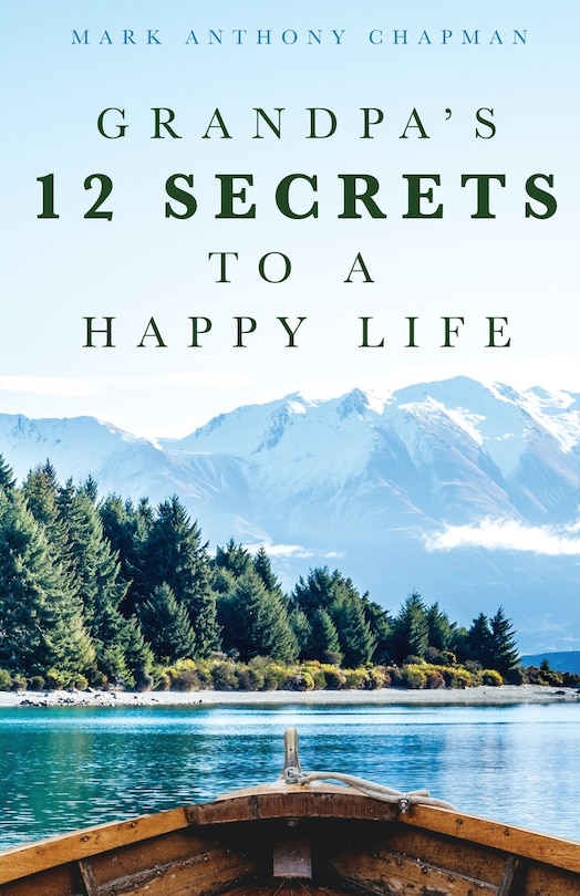 Front cover_Grandpa's 12 Secrets to a Happy Life
