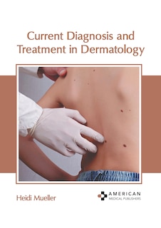 Front cover_Current Diagnosis and Treatment in Dermatology