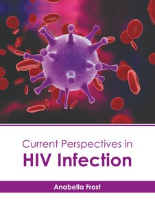 Front cover_Current Perspectives in HIV Infection