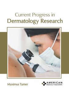 Front cover_Current Progress in Dermatology Research