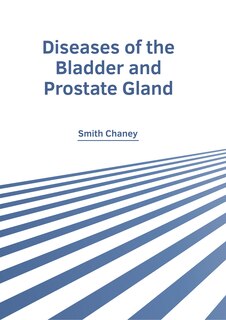 Couverture_Diseases of the Bladder and Prostate Gland