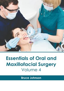 Couverture_Essentials of Oral and Maxillofacial Surgery: Volume 4