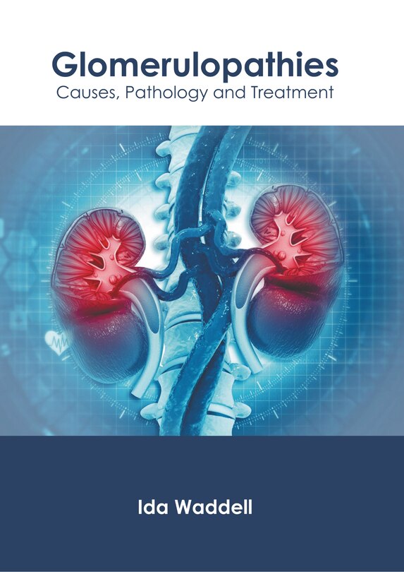 Couverture_Glomerulopathies: Causes, Pathology and Treatment