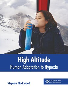 Front cover_High Altitude: Human Adaptation to Hypoxia