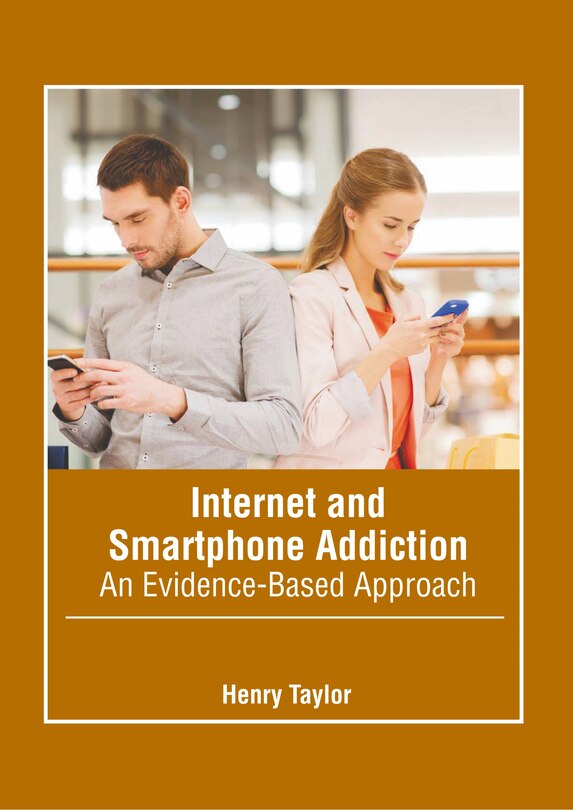 Couverture_Internet and Smartphone Addiction: An Evidence-Based Approach