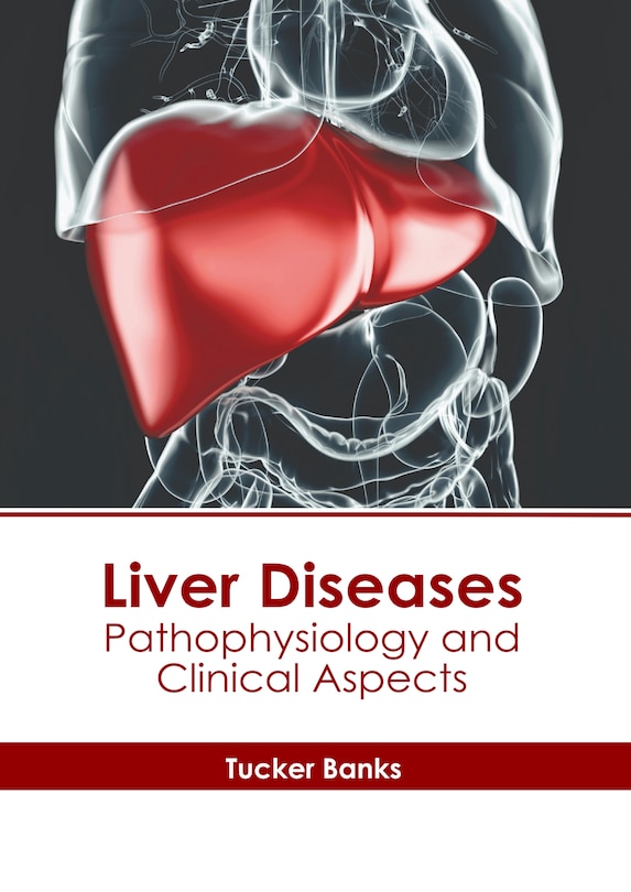 Front cover_Liver Diseases: Pathophysiology and Clinical Aspects
