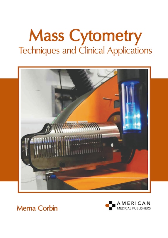 Couverture_Mass Cytometry: Techniques and Clinical Applications