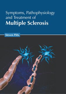 Couverture_Symptoms, Pathophysiology and Treatment of Multiple Sclerosis