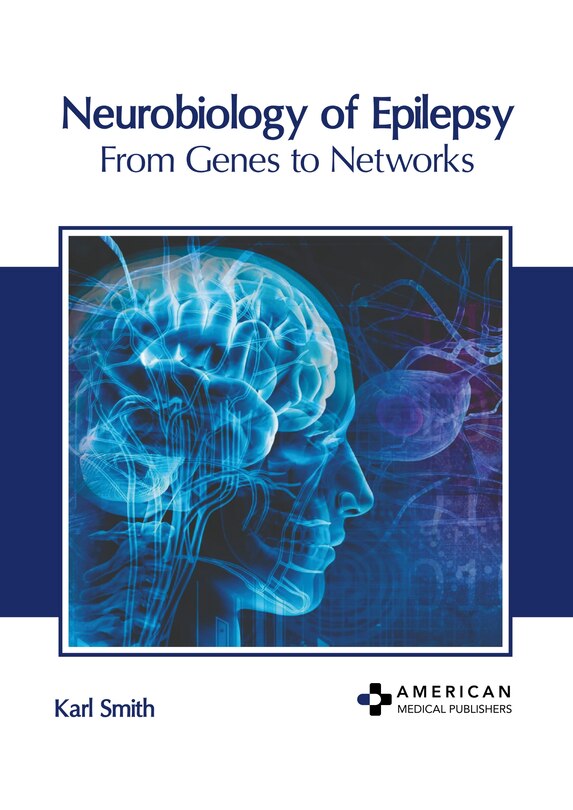 Front cover_Neurobiology of Epilepsy: From Genes to Networks