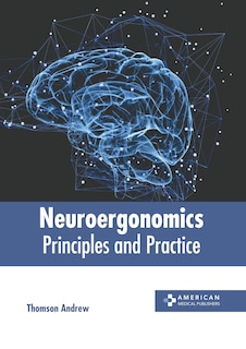 Couverture_Neuroergonomics: Principles and Practice
