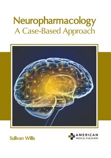 Couverture_Neuropharmacology: A Case-Based Approach