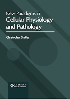 Couverture_New Paradigms in Cellular Physiology and Pathology