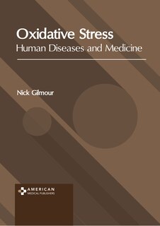 Front cover_Oxidative Stress: Human Diseases and Medicine