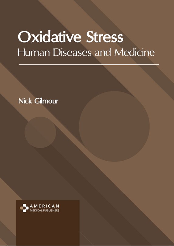 Front cover_Oxidative Stress: Human Diseases and Medicine