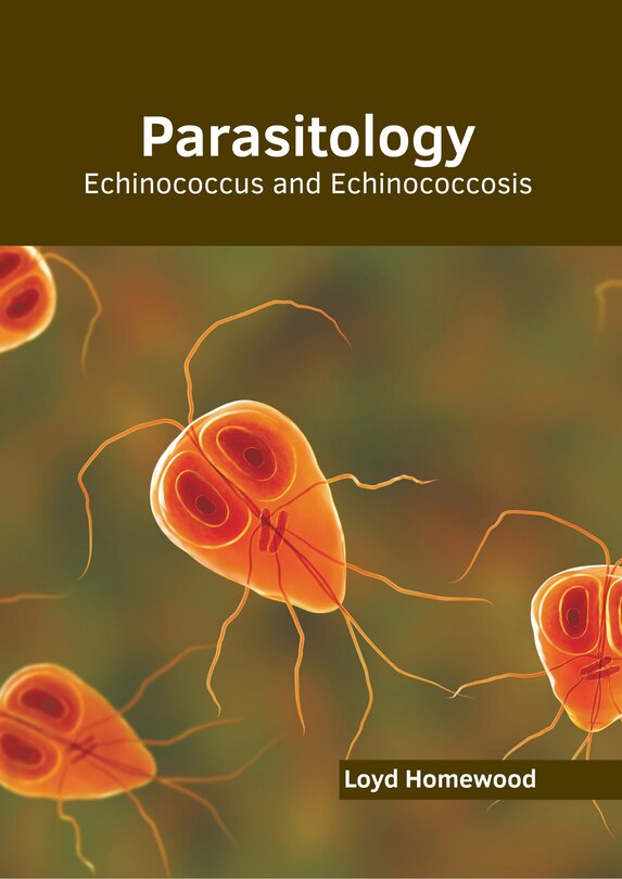 Front cover_Parasitology: Echinococcus and Echinococcosis